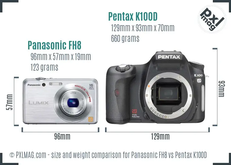 Panasonic FH8 vs Pentax K100D size comparison
