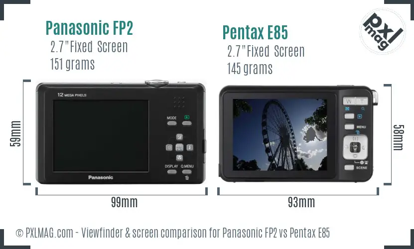 Panasonic FP2 vs Pentax E85 Screen and Viewfinder comparison Panasonic FP2 vs Pentax E85 Screen and Viewfinder comparison