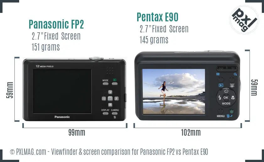 Panasonic FP2 vs Pentax E90 Screen and Viewfinder comparison