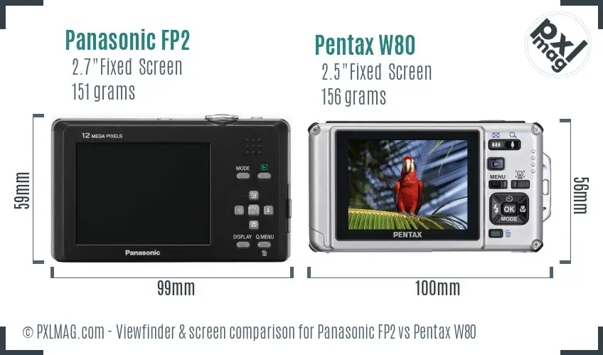 Panasonic FP2 vs Pentax W80 Screen and Viewfinder comparison