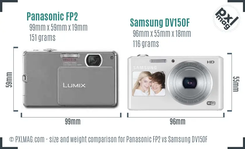 Panasonic FP2 vs Samsung DV150F size comparison