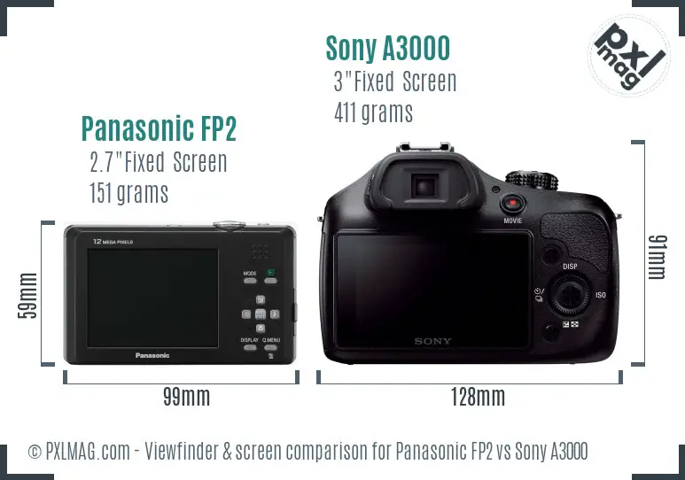 Panasonic FP2 vs Sony A3000 Screen and Viewfinder comparison Panasonic FP2 vs Sony A3000 Screen and Viewfinder comparison