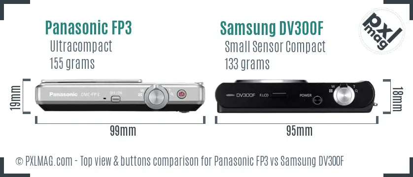 Panasonic FP3 vs Samsung DV300F top view buttons comparison Panasonic FP3 vs Samsung DV300F top view buttons comparison