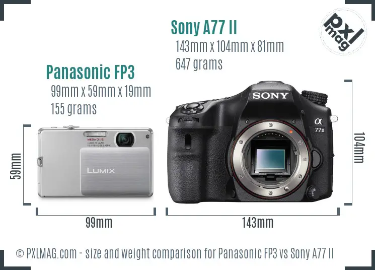 Panasonic FP3 vs Sony A77 II size comparison