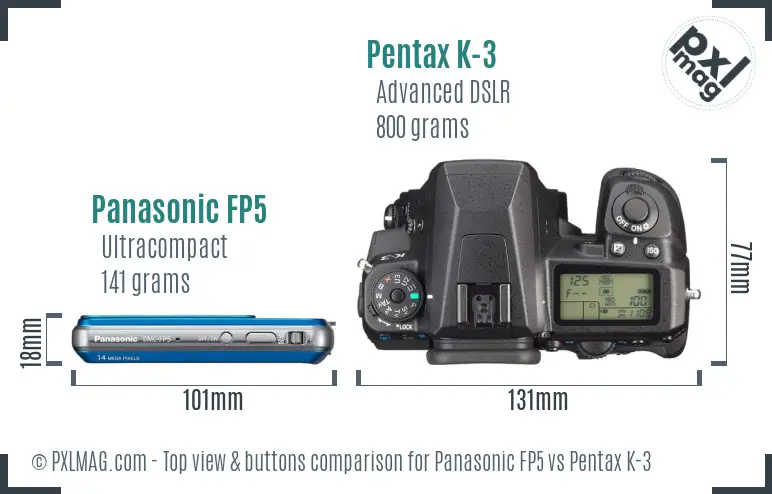Panasonic FP5 vs Pentax K-3 top view buttons comparison