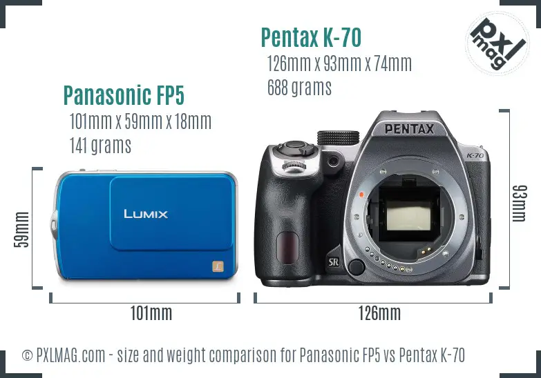 Panasonic FP5 vs Pentax K-70 size comparison