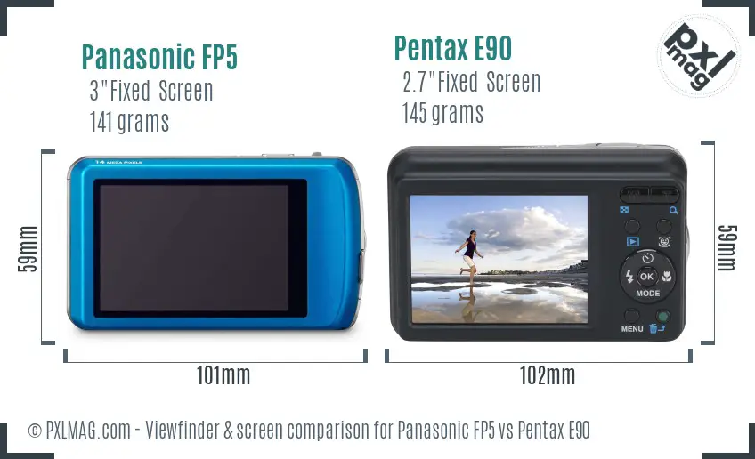 Panasonic FP5 vs Pentax E90 Screen and Viewfinder comparison