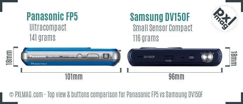 Panasonic FP5 vs Samsung DV150F top view buttons comparison