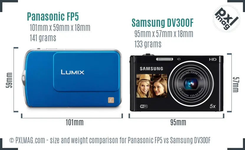 Panasonic FP5 vs Samsung DV300F size comparison