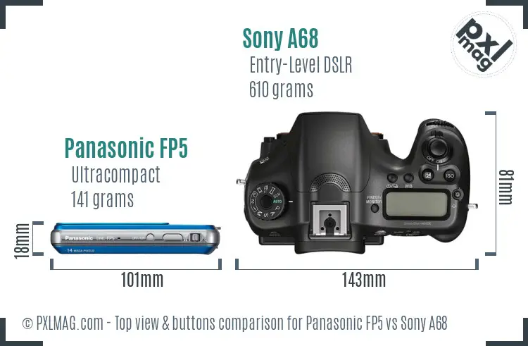 Panasonic FP5 vs Sony A68 top view buttons comparison