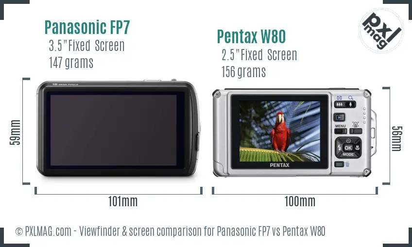 Panasonic FP7 vs Pentax W80 Screen and Viewfinder comparison