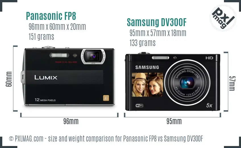 Panasonic FP8 vs Samsung DV300F size comparison