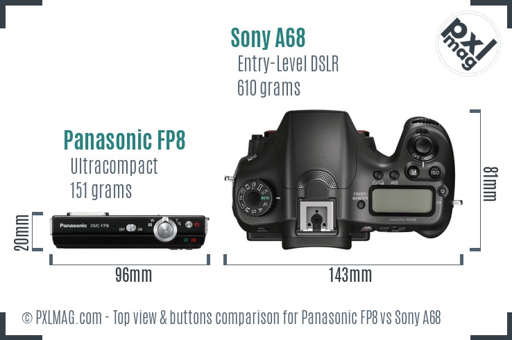 Panasonic FP8 vs Sony A68 top view buttons comparison