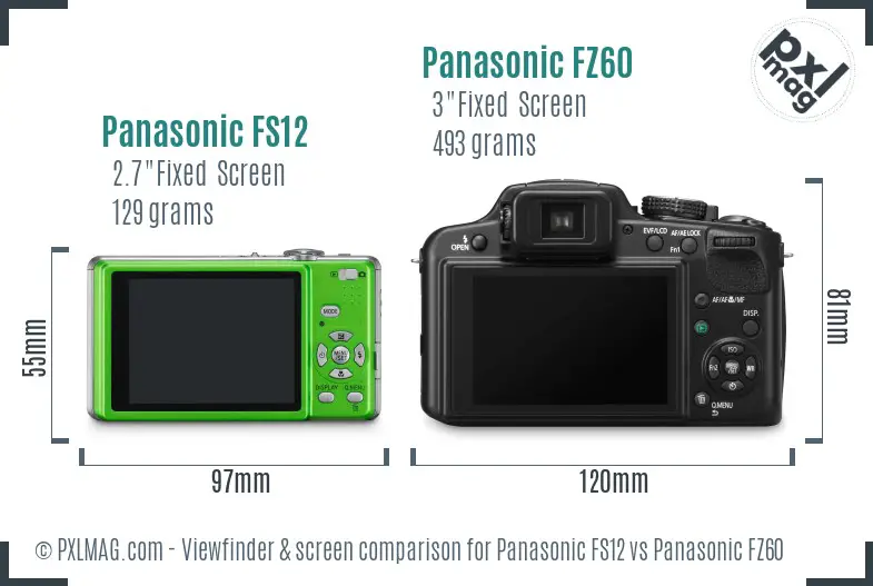 Panasonic FS12 vs Panasonic FZ60 Screen and Viewfinder comparison Panasonic FS12 vs Panasonic FZ60 Screen and Viewfinder comparison