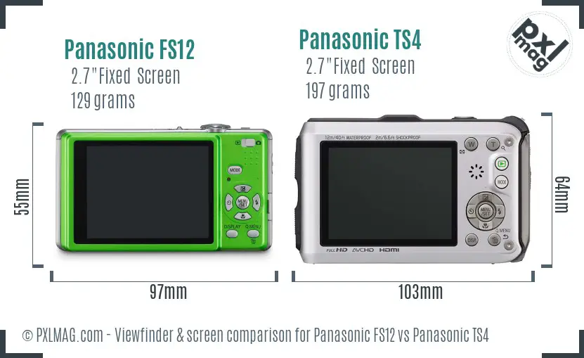 Panasonic FS12 vs Panasonic TS4 Screen and Viewfinder comparison