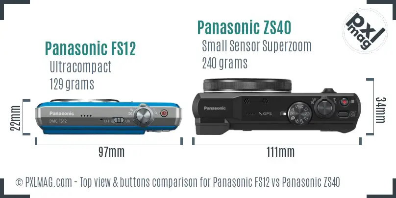 Panasonic FS12 vs Panasonic ZS40 top view buttons comparison