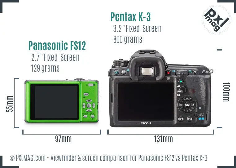 Panasonic FS12 vs Pentax K-3 Screen and Viewfinder comparison
