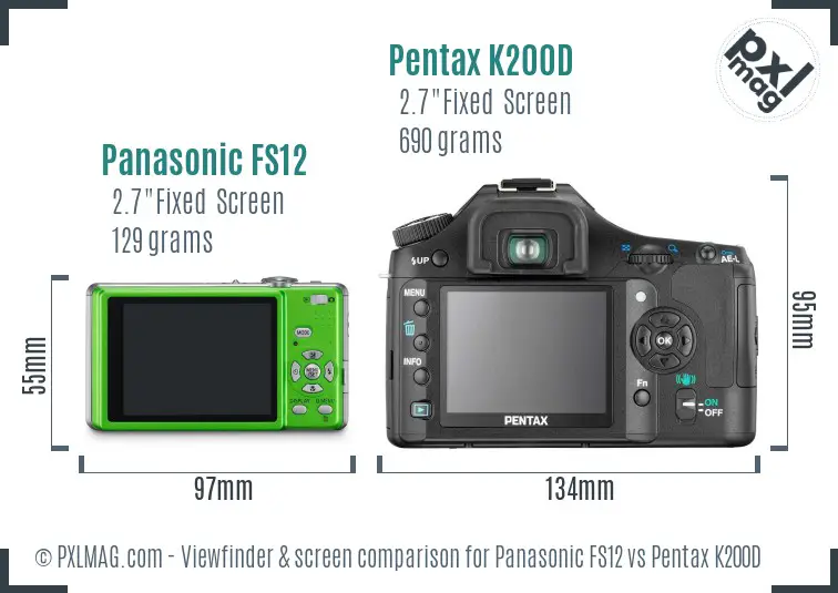 Panasonic FS12 vs Pentax K200D Screen and Viewfinder comparison