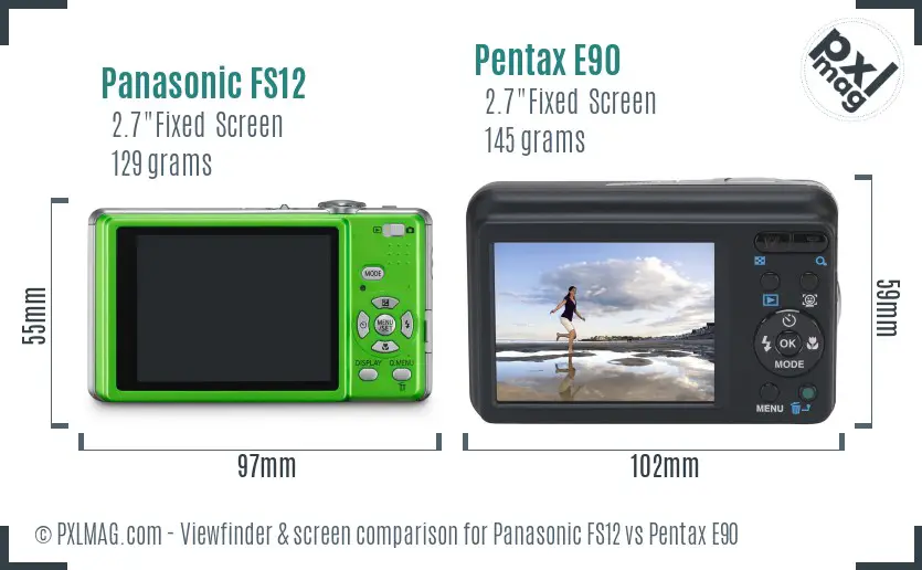 Panasonic FS12 vs Pentax E90 Screen and Viewfinder comparison