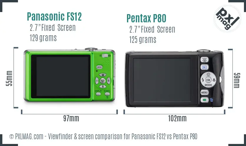 Panasonic FS12 vs Pentax P80 Screen and Viewfinder comparison