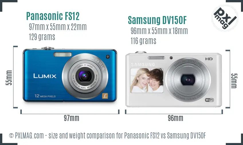 Panasonic FS12 vs Samsung DV150F size comparison