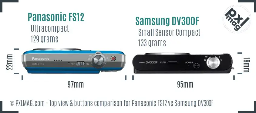 Panasonic FS12 vs Samsung DV300F top view buttons comparison