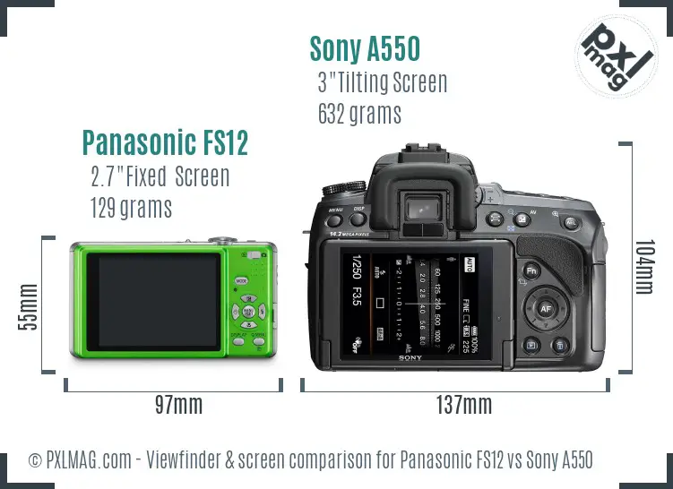 Panasonic FS12 vs Sony A550 Screen and Viewfinder comparison