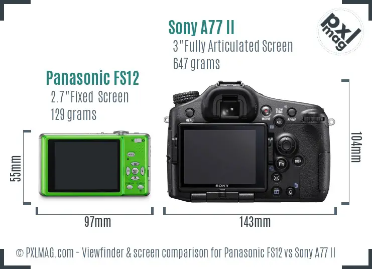 Panasonic FS12 vs Sony A77 II Screen and Viewfinder comparison