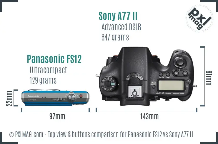 Panasonic FS12 vs Sony A77 II top view buttons comparison