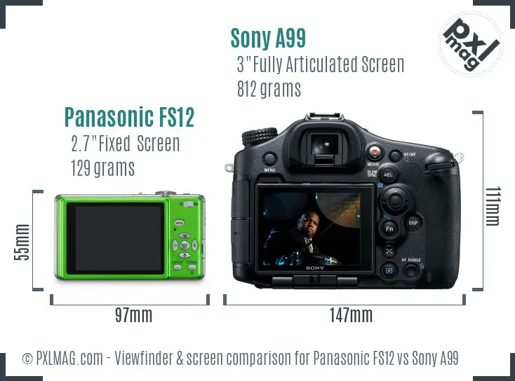 Panasonic FS12 vs Sony A99 Screen and Viewfinder comparison