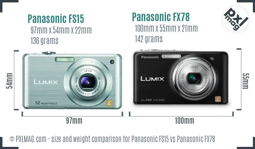Panasonic FS15 vs Panasonic FX78 size comparison