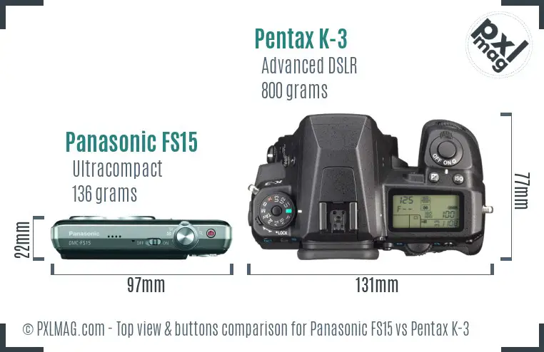 Panasonic FS15 vs Pentax K-3 top view buttons comparison
