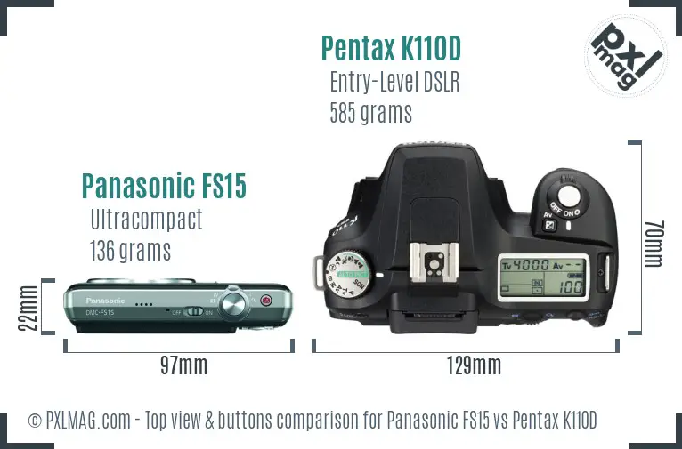 Panasonic FS15 vs Pentax K110D top view buttons comparison