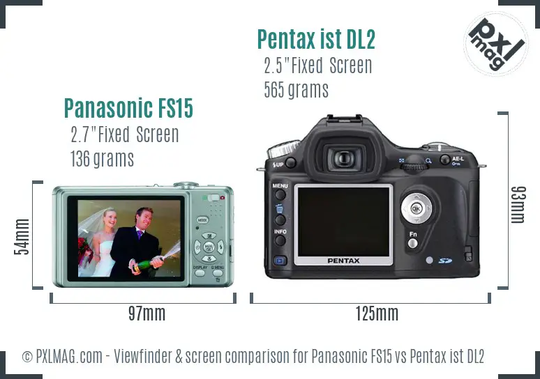 Panasonic FS15 vs Pentax ist DL2 Screen and Viewfinder comparison