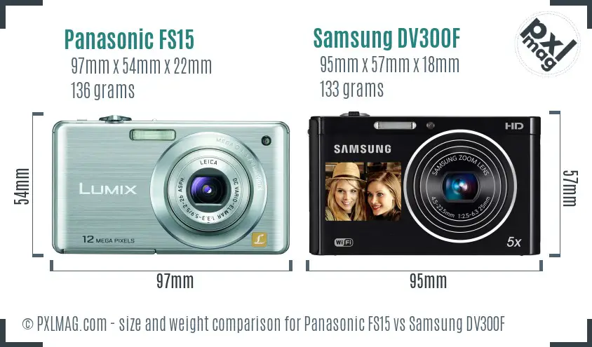 Panasonic FS15 vs Samsung DV300F size comparison