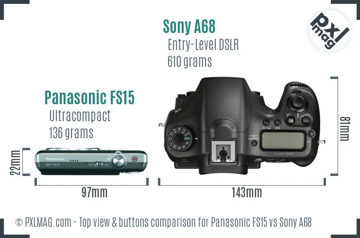 Panasonic FS15 vs Sony A68 top view buttons comparison