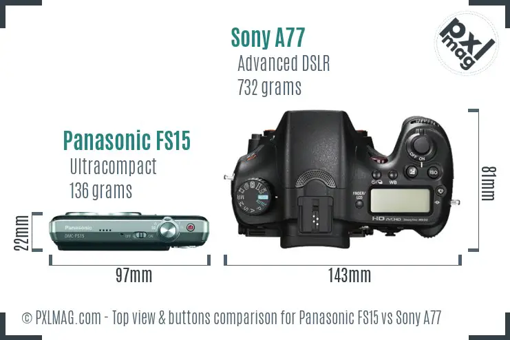 Panasonic FS15 vs Sony A77 top view buttons comparison