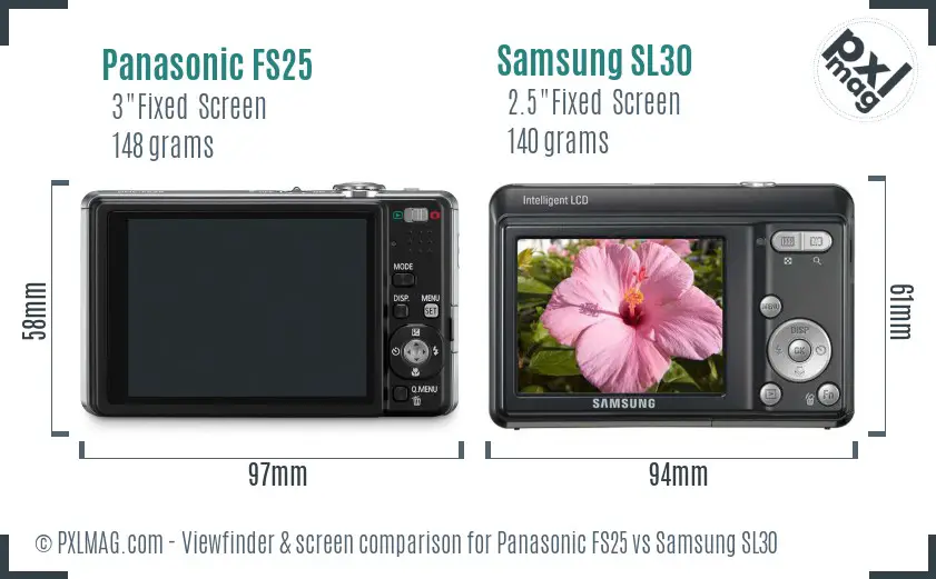Panasonic FS25 vs Samsung SL30 Screen and Viewfinder comparison Panasonic FS25 vs Samsung SL30 Screen and Viewfinder comparison
