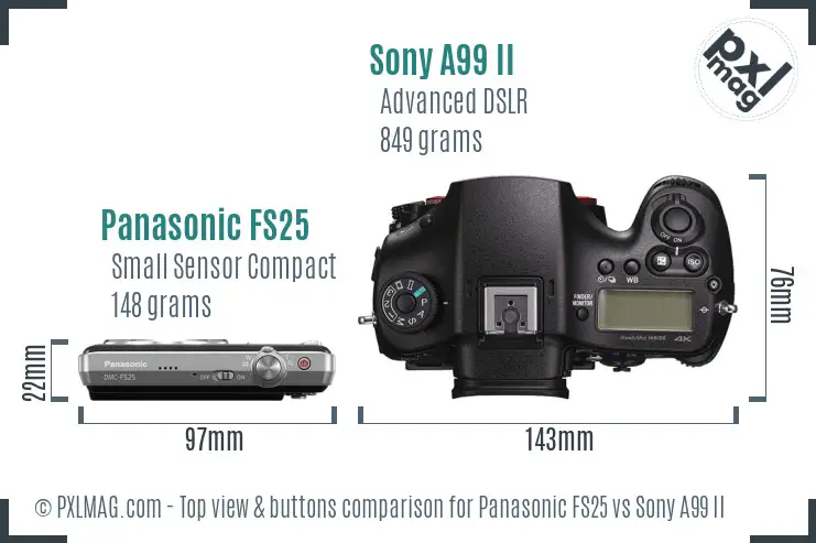 Panasonic FS25 vs Sony A99 II top view buttons comparison