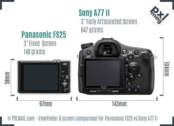 Panasonic FS25 vs Sony A77 II Screen and Viewfinder comparison