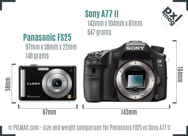 Panasonic FS25 vs Sony A77 II size comparison