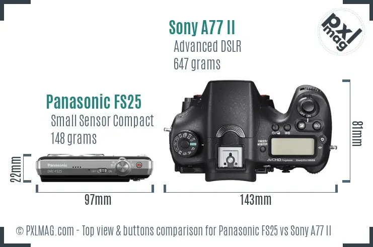 Panasonic FS25 vs Sony A77 II top view buttons comparison