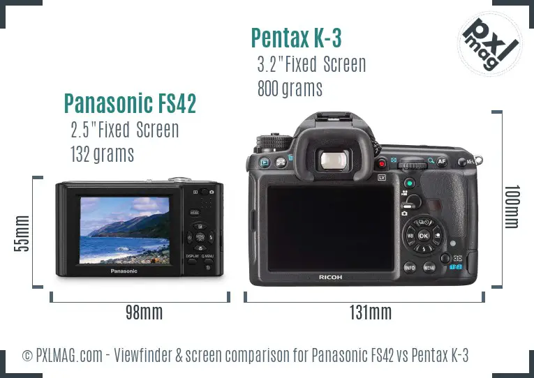 Panasonic FS42 vs Pentax K-3 Screen and Viewfinder comparison