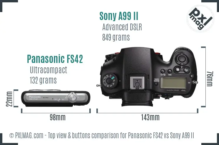 Panasonic FS42 vs Sony A99 II top view buttons comparison