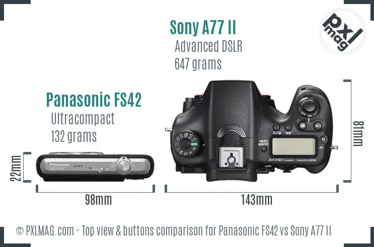 Panasonic FS42 vs Sony A77 II top view buttons comparison