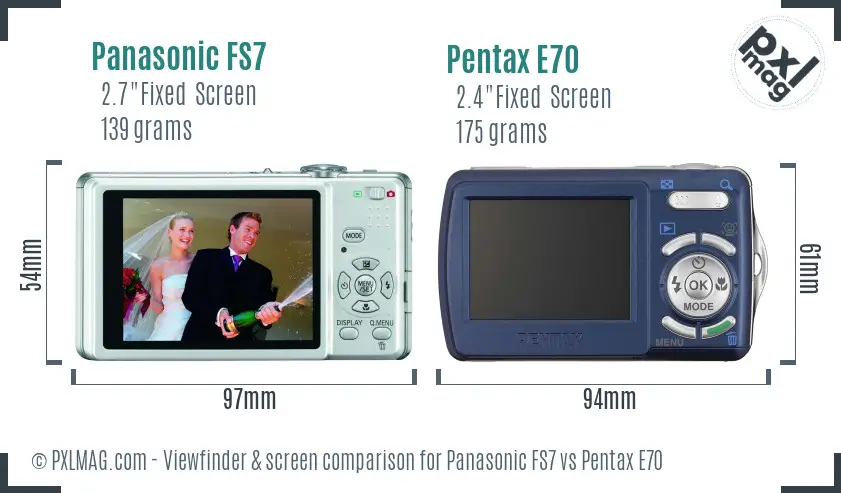 Panasonic FS7 vs Pentax E70 Screen and Viewfinder comparison