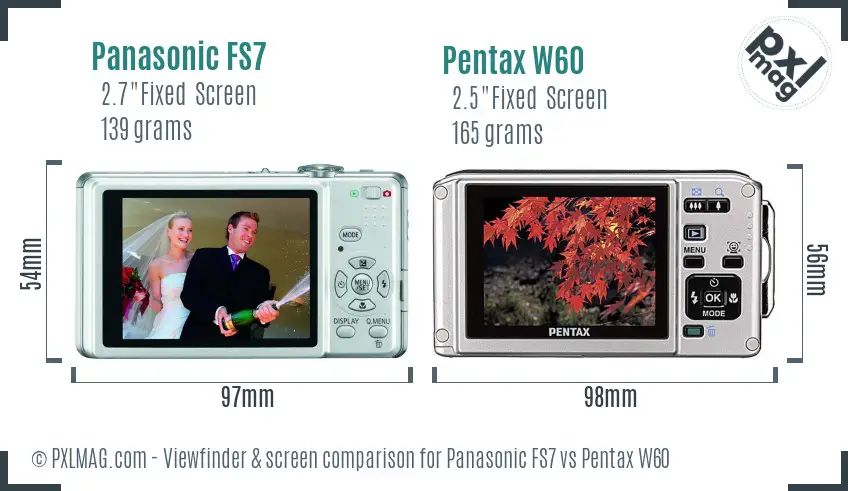 Panasonic FS7 vs Pentax W60 Screen and Viewfinder comparison