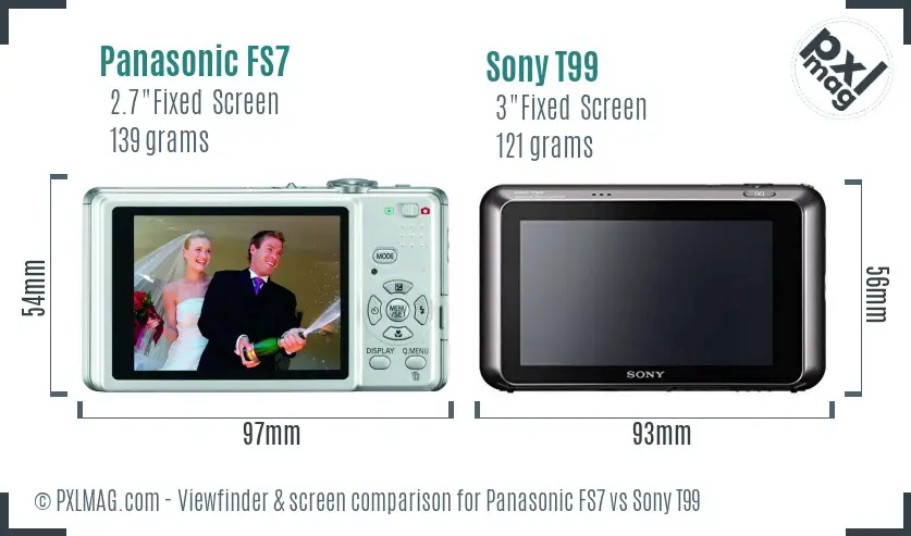 Panasonic FS7 vs Sony T99 Screen and Viewfinder comparison Panasonic FS7 vs Sony T99 Screen and Viewfinder comparison