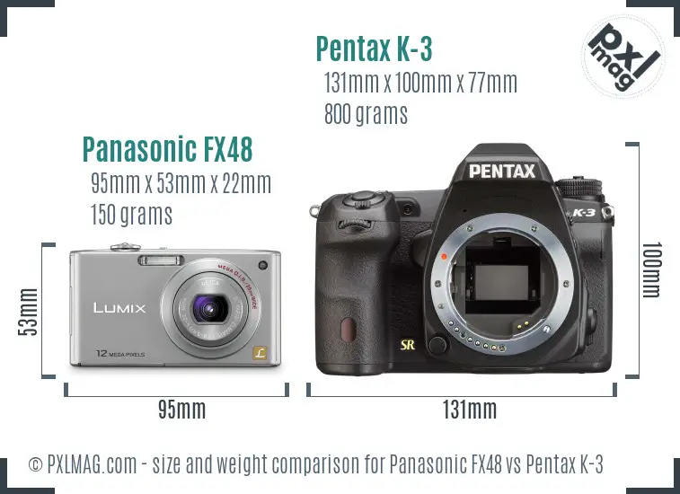 Panasonic FX48 vs Pentax K-3 size comparison