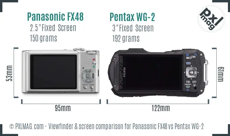 Panasonic FX48 vs Pentax WG-2 Screen and Viewfinder comparison